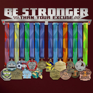 Be Stronger Than Your Excuse Medal Hanger Display Victory Medal Hangers®